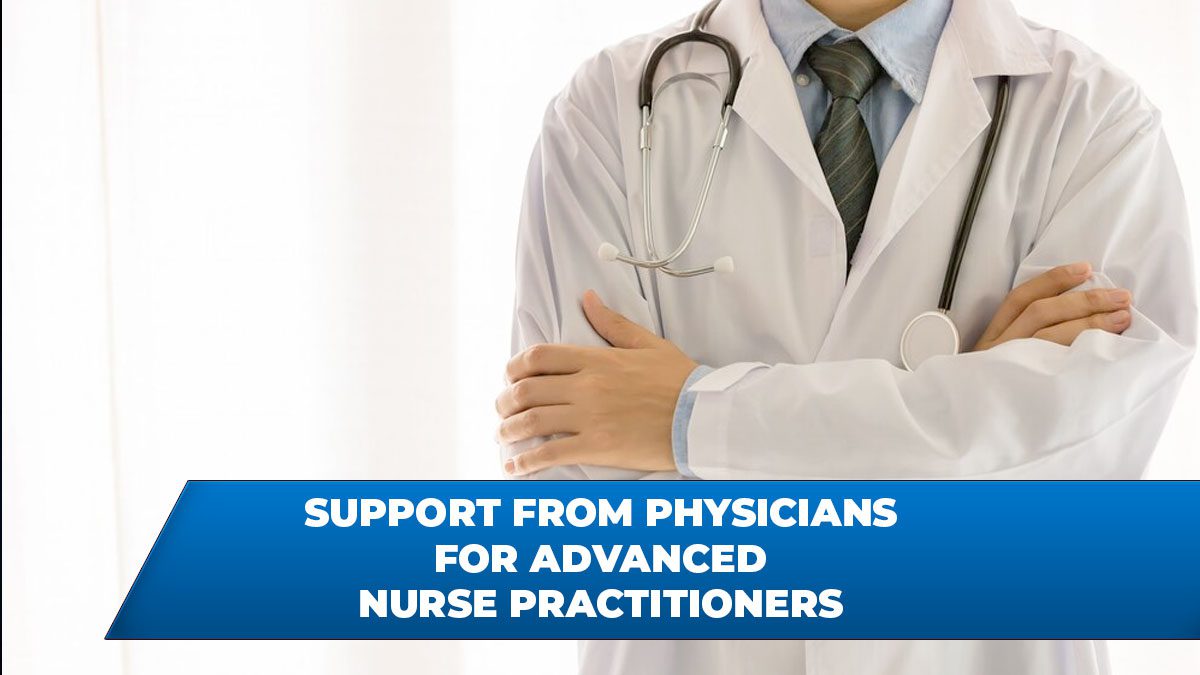 Support From Physicians for Advanced Nurse Practitioners