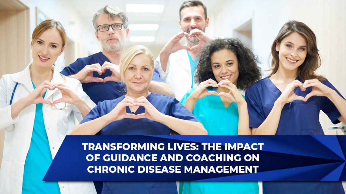 Transforming Lives: The Impact of Guidance and Coaching on Chronic Disease Management